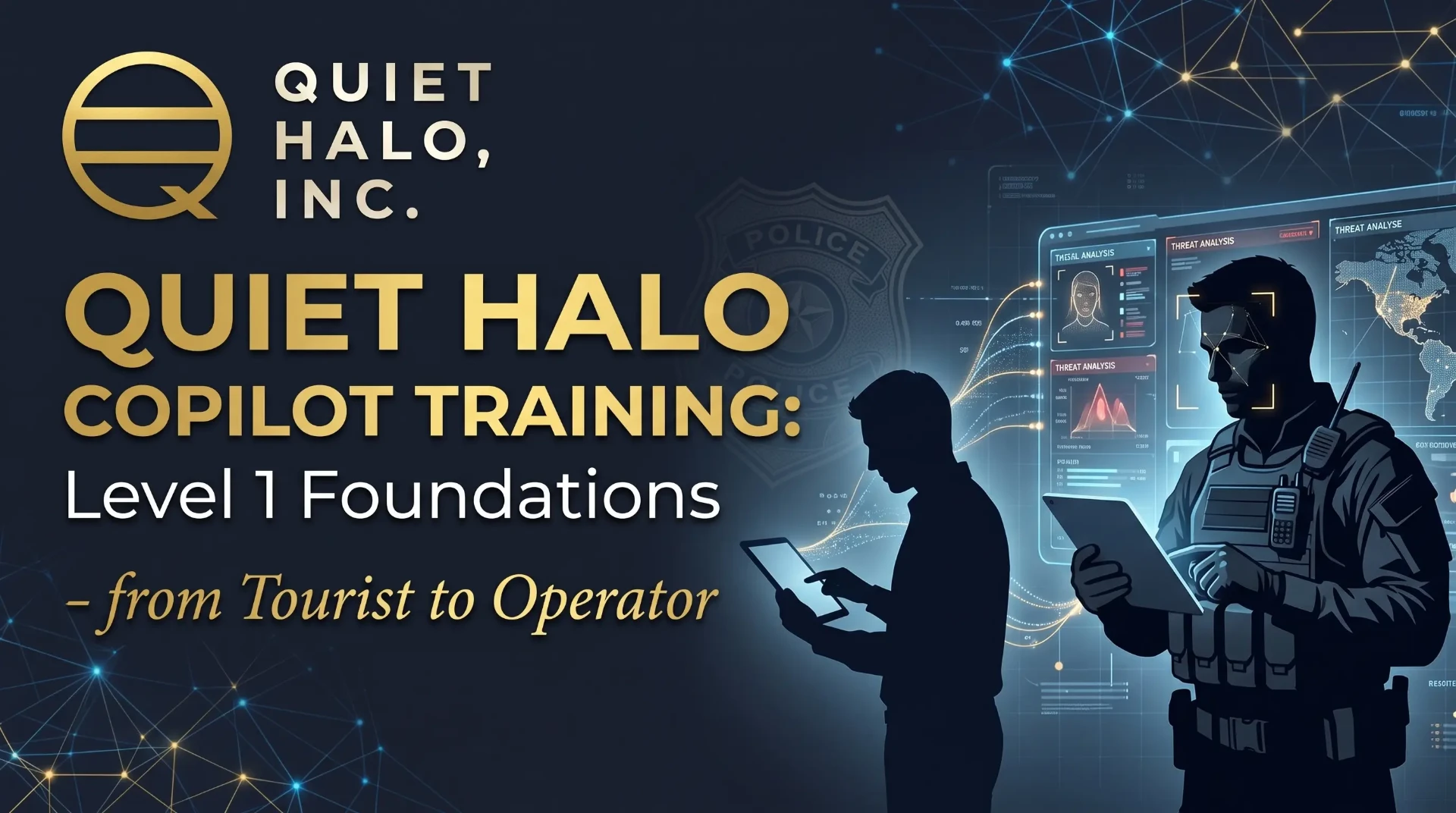 Quiet Halo Copilot Training: Level 1 Foundations — from Tourist to Operator course banner